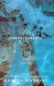 Manning, Martha | Undercurrents | First Edition Book