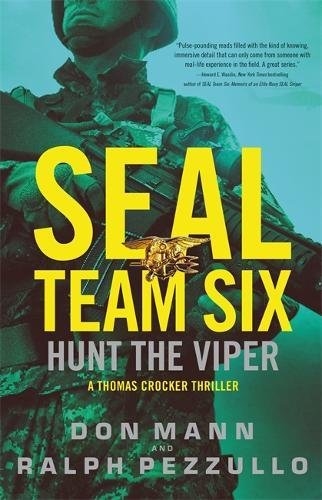 A SEAL Team Six Novel by Don Mann Hunt the Wolf 