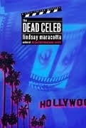 Dead Celeb, The | Maracotta, Lindsay | First Edition Book