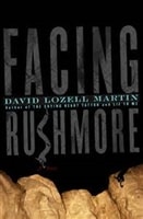 Facing Rushmore | Martin, David | First Edition Book