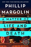 Margolin, Phillip | Matter of Life and Death, A | Signed First Edition Copy
