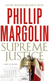 Supreme Justice | Margolin, Phillip | Signed First Edition Book