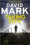 Taking Pity | Mark, David | Signed UK Edition Book