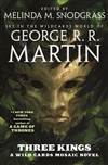 Martin, George R.R. | Three Kings | Signed First Edition Copy