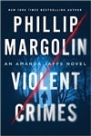 Violent Crimes | Margolin, Phillip | Signed First Edition Book