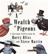 Martin, Steve | Wealth of Pigeons, A | Signed First Edition Book