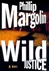Wild Justice | Margolin, Phillip | Signed First Edition Book