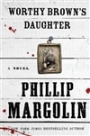 Worthy Brown's Daughter | Margolin, Phillip | Signed First Edition Book