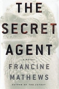 Secret Agent, The | Mathews, Francine | Signed First Edition Book