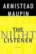 Night Listener, The | Maupin, Armistead | First Edition Book