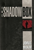 Shadow Box, The | Maxim, John R. | First Edition Book