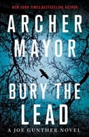 Bury the Lead | Mayor, Archer | Signed First Edition Book