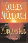 Morgan's Run | McCullough, Colleen | First Edition Book