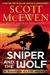 Sniper and the Wolf | McEwen, Scott | Signed First Edition Book