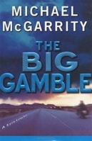 Big Gamble, The | McGarrity, Michael | Signed First Edition Book