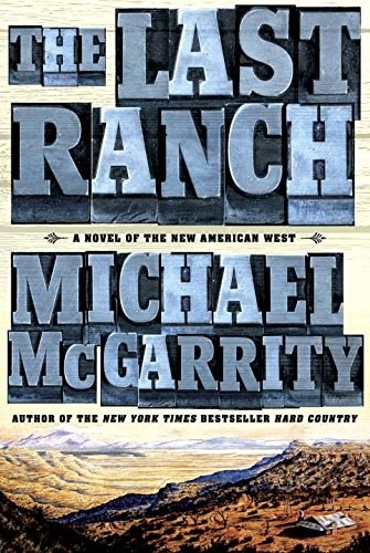 The Last Ranch by Michael McGarrity