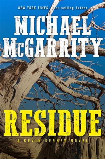 Residue by Michael McGarrity