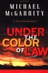 Under the Color of Law | McGarrity, Michael | Signed First Edition Book