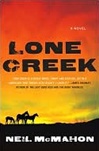Lone Creek | McMahon, Neil | Signed First Edition Book