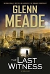 Last Witness, The | Meade, Glenn | Signed First Edition Book