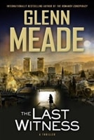 The Last Witness by Glenn Meade