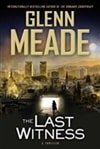 Last Witness, The | Meade, Glenn | Signed First Edition Book