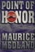 Point of Honor | Medland, Maurice | First Edition Book