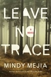 Leave No Trace by Mindy Mejia | Signed First Edition Book