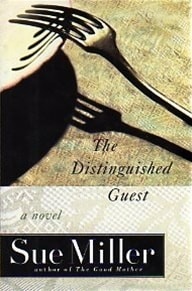 Distinguished Guest, The | Miller, Sue | First Edition Book