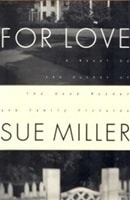 For Love | Miller, Sue | First Edition Book