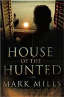 House of the Hunted | Mills, Mark | Signed First Edition Book