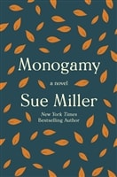 Miller, Sue | Monogamy | Signed First Edition Book
