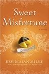 Sweet Misfortune | Milne, Kevin Alan | Signed First Edition Book