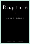 Rapture | Minot, Susan | Signed First Edition Book