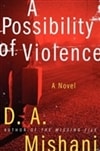 Possibility of Violence, A | Mishani, D. A. | Signed First Edition Book