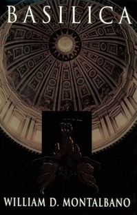 Basilica | Montalbano, William | First Edition Book
