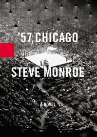 '57, Chicago | Monroe, Steve | Signed First Edition Book
