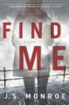 Find Me | Monroe, J.S. | Signed First Edition Book