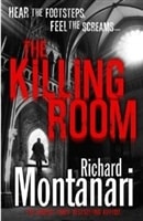 Killing Room, The | Montanari, Richard | Signed First Edition UK Book