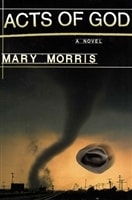 Acts of God | Morris, Mary | Signed First Edition Trade Paper Book