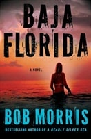 Baja Florida | Morris, Bob | Signed First Edition Book
