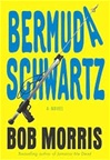 Bermuda Schwartz by Bob Morris | Signed First Edition Book