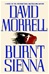 Burnt Sienna | Morrell, David | Signed First Edition Book