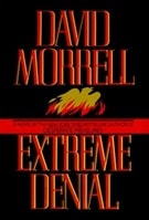 Extreme Denial | Morrell, David | Signed First Edition Book