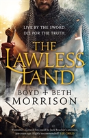 Morrison, Boyd & Morrison, Beth | Lawless Land, The | Signed UK First Edition Book