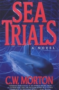 Sea Trials | Morton, C.W. | First Edition Book