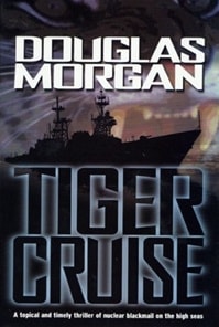 Tiger Cruise | Morgan, Douglas | First Edition Book