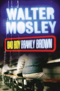 Mosley, Walter | Bad Boy Brawly Brown | Signed UK First Edition Book