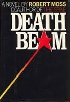 Death Beam | Moss, Robert | First Edition Book