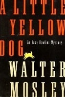 Little Yellow Dog, A | Mosley, Walter | First Edition Book